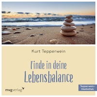 Finde in Deine Lebensbalance