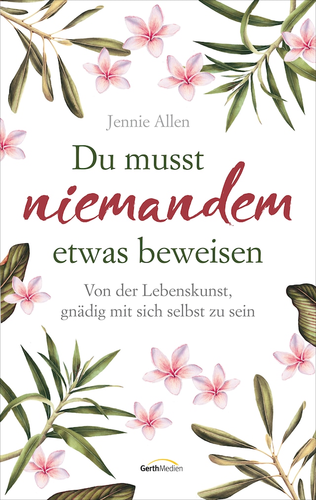 Book cover for Du musst niemandem etwas beweisen