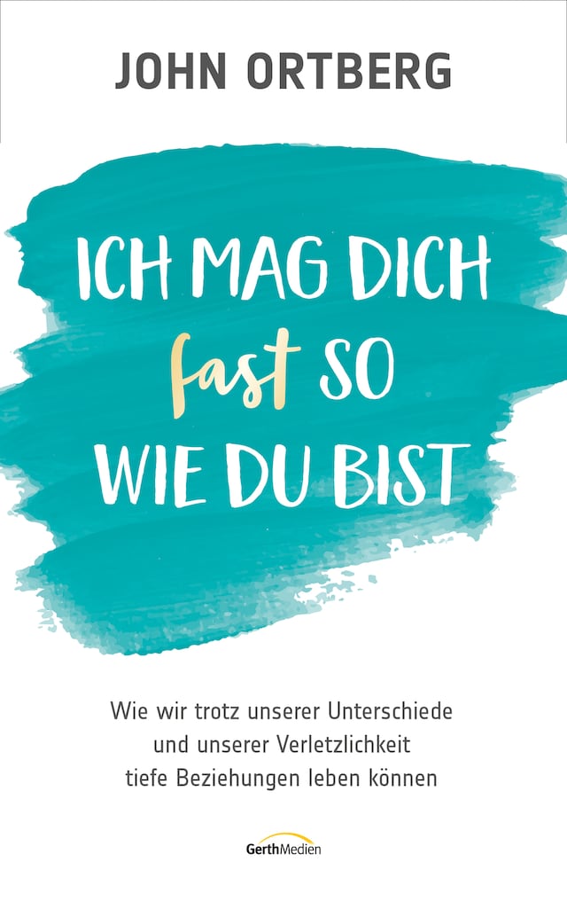 Book cover for Ich mag dich fast so, wie du bist