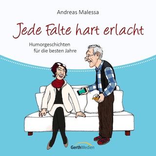 Jede Falte hart erlacht als Hörbuch