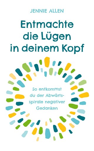Entmachte die Lügen in deinem Kopf bookCoverFor
