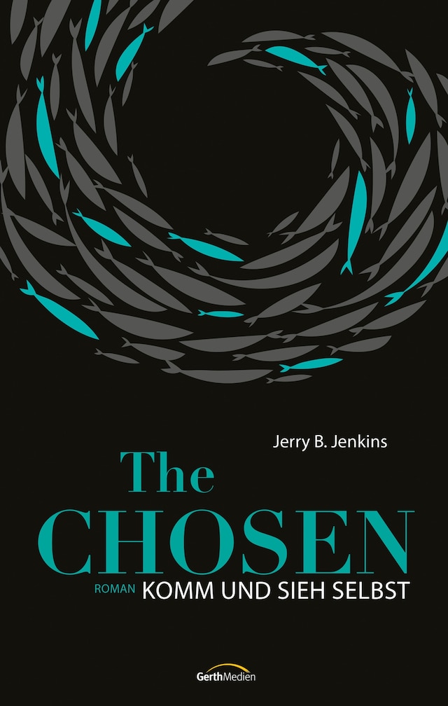 Book cover for The Chosen: Komm und sieh selbst
