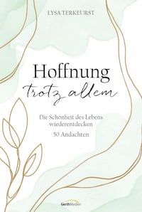 Hoffnung trotz allem