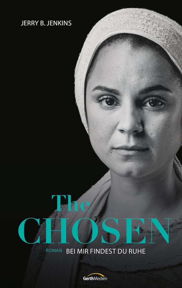 Book cover for The Chosen: Bei mir findest du Ruhe
