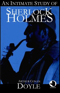 An Intimate Study of Sherlock Holmes