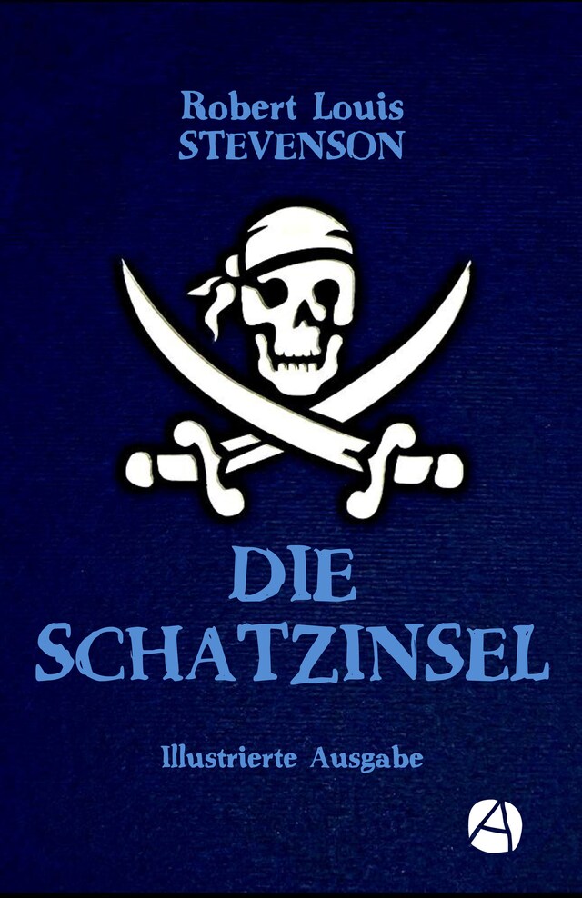 Book cover for Die Schatzinsel (Illustrierte Ausgabe)