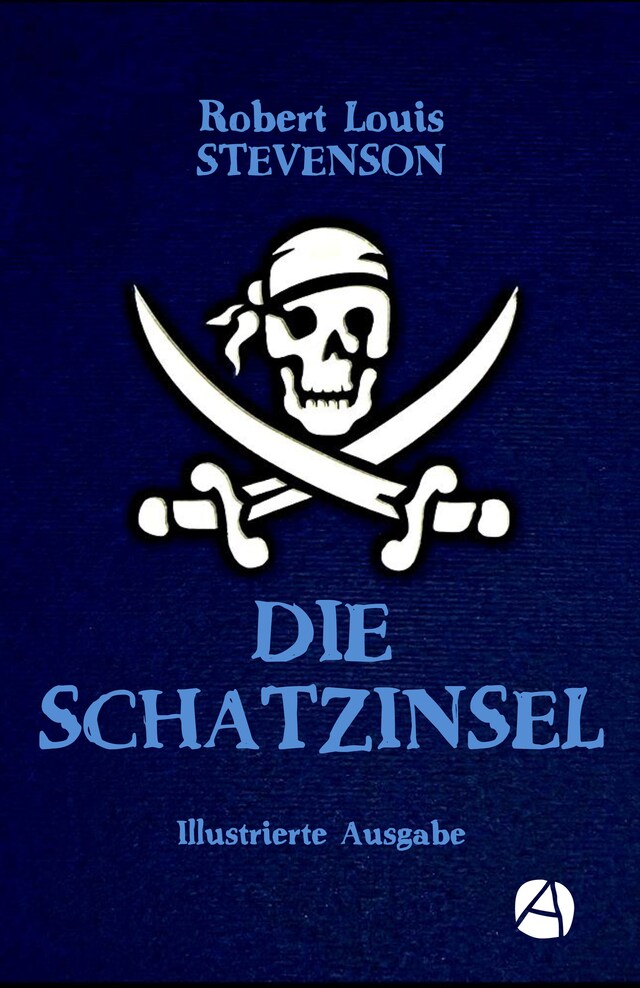 Couverture de livre pour Die Schatzinsel (Illustrierte Ausgabe)