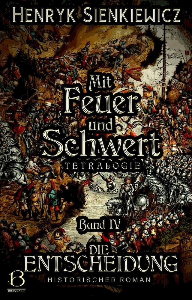 Buchcover für Mit Feuer und Schwert. Historischer Roman in vier Bänden. Band IV