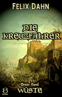 Die Kreuzfahrer. Band I