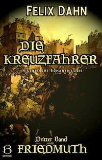 Die Kreuzfahrer. Band III