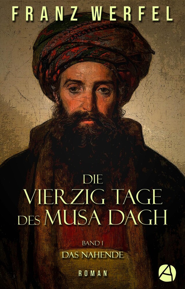 Book cover for Die vierzig Tage des Musa Dagh. Band 1