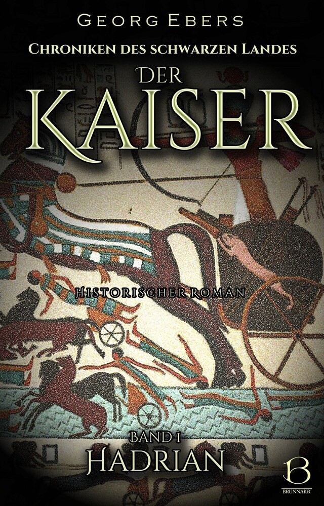 Bokomslag för Der Kaiser. Historischer Roman. Band 1