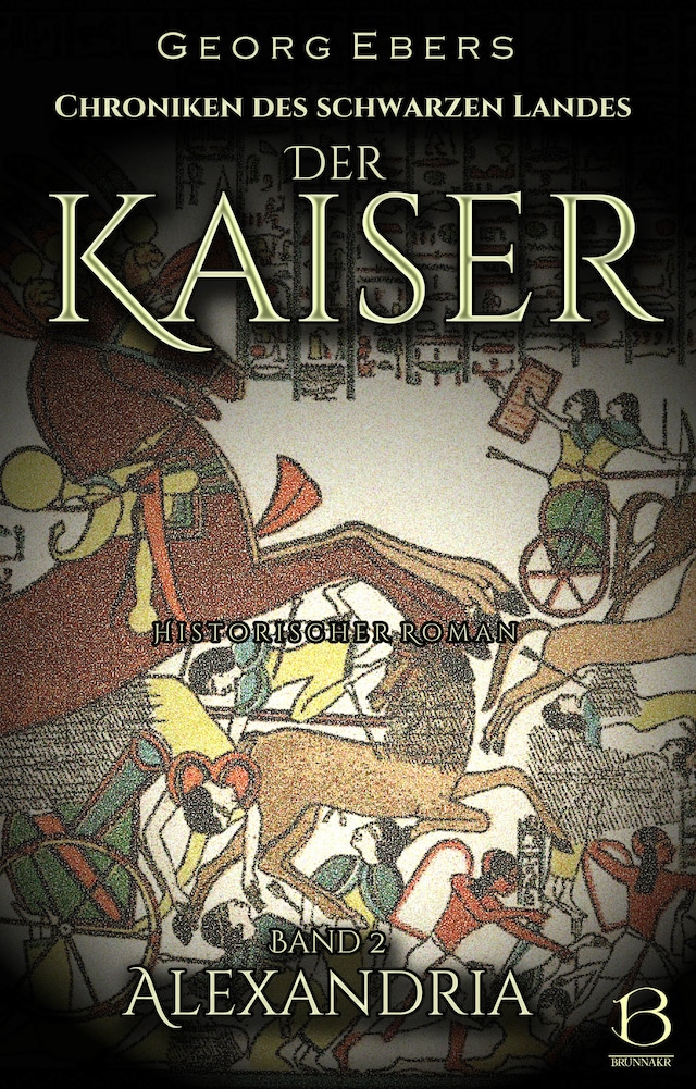Bokomslag för Der Kaiser. Historischer Roman. Band 2