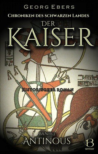 Der Kaiser. Historischer Roman. Band 3 bookCoverFor