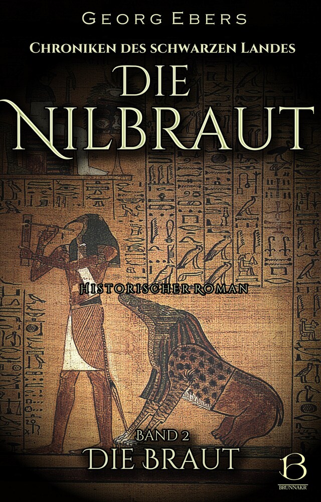 Buchcover für Die Nilbraut. Historischer Roman. Band 2