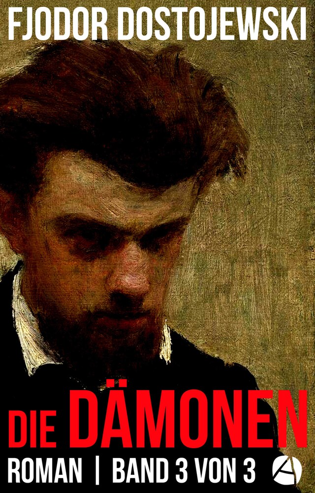 Book cover for Die Dämonen. Roman. Band 3 von 3