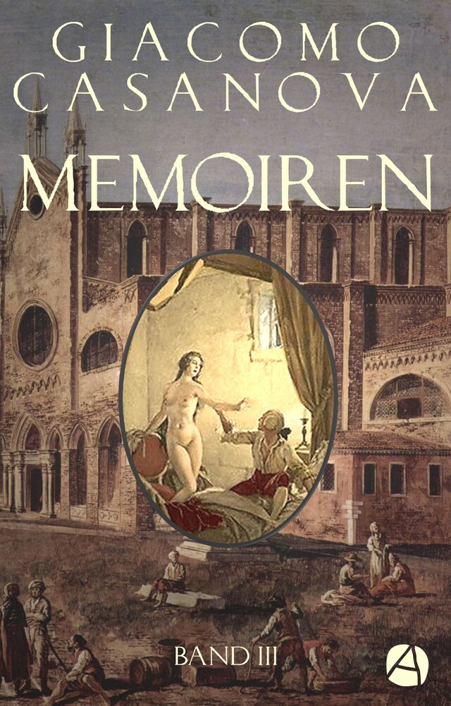 Book cover for Memoiren: Geschichte meines Lebens. Band 3