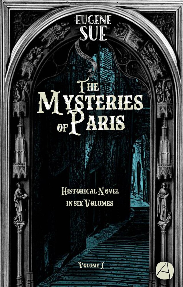 Book cover for The Mysteries of Paris. Volume 1