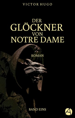 Der Glöckner von Notre Dame. Band Eins bookCoverFor