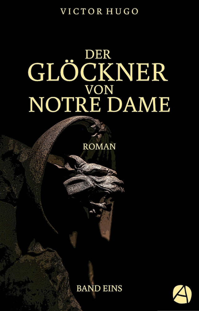 Book cover for Der Glöckner von Notre Dame. Band Eins