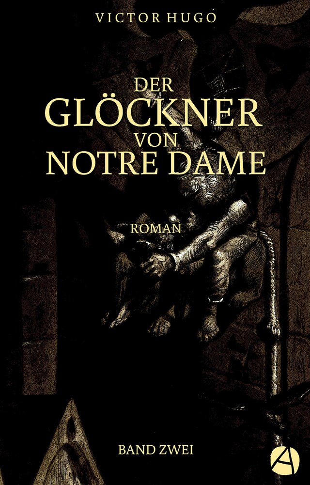 Book cover for Der Glöckner von Notre Dame. Band Zwei