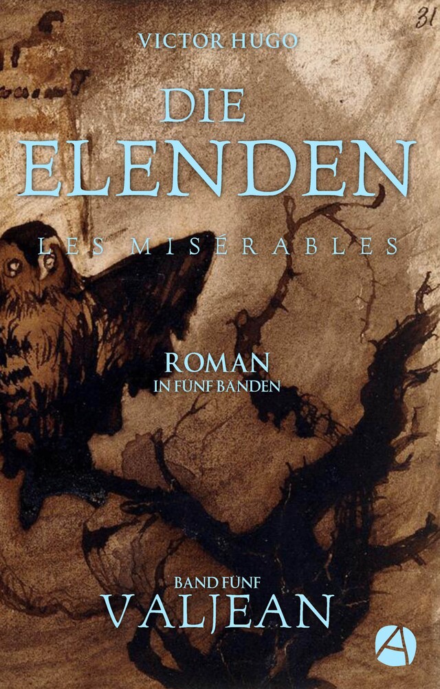 Buchcover für Die Elenden. Band Fünf: Valjean