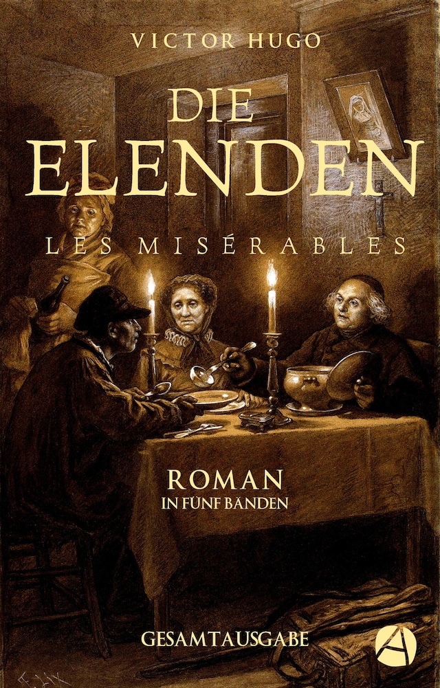 Buchcover für Die Elenden | Les Misérables. Gesamtausgabe