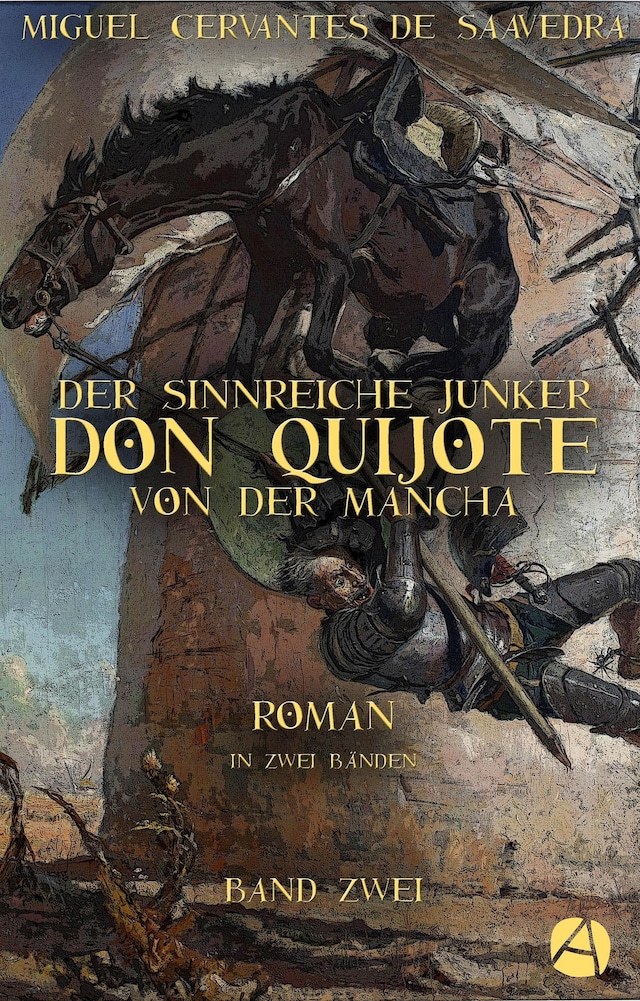 Bokomslag for Der sinnreiche Junker Don Quijote von der Mancha. Band Zwei
