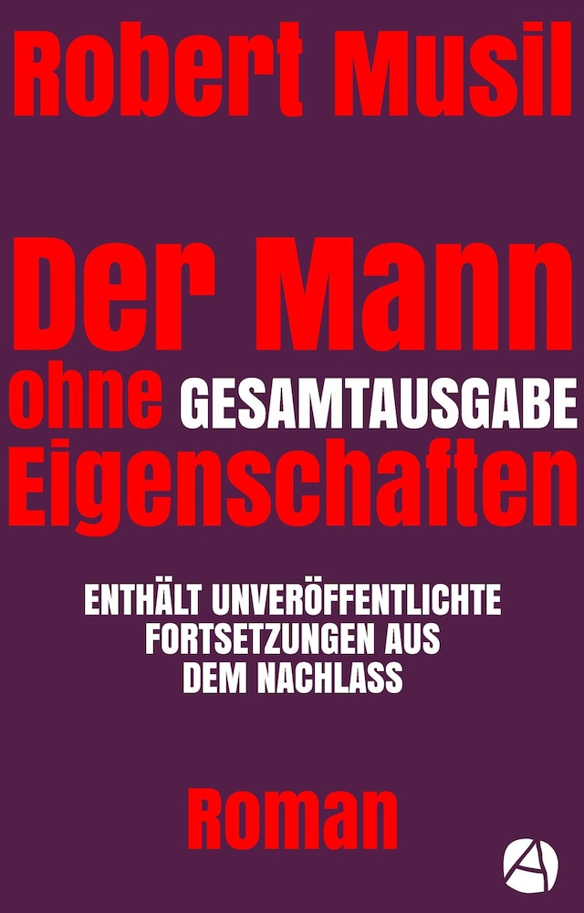 Book cover for Der Mann ohne Eigenschaften. Gesamtausgabe