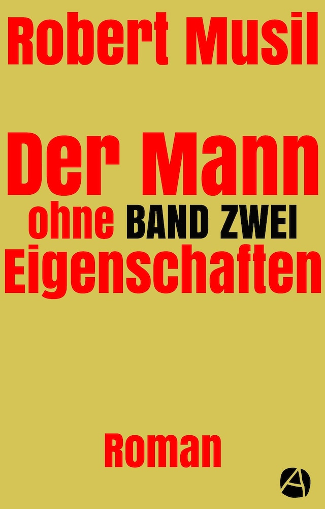 Book cover for Der Mann ohne Eigenschaften. Band Zwei