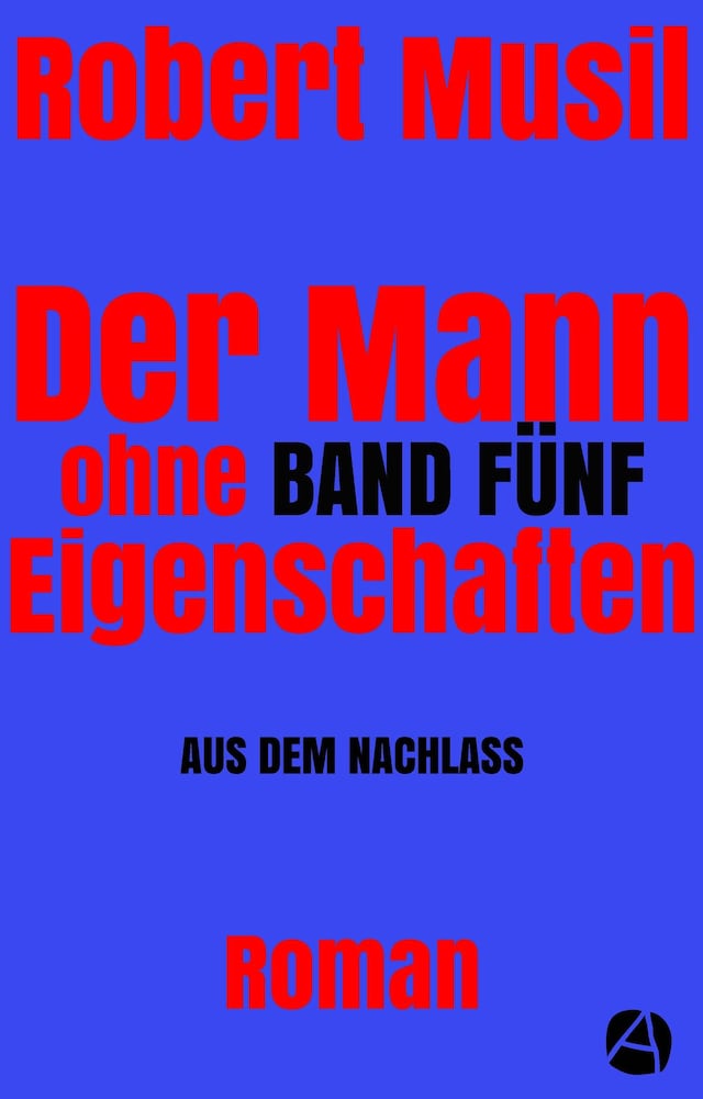 Book cover for Der Mann ohne Eigenschaften. Band Fünf