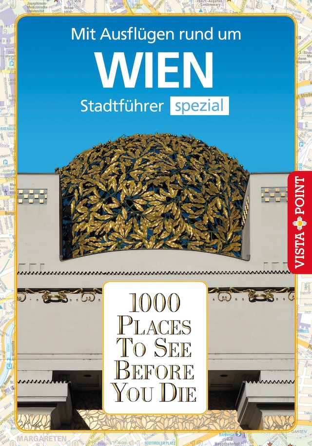 Buchcover für 1000 Places To See Before You Die Stadtführer Wien