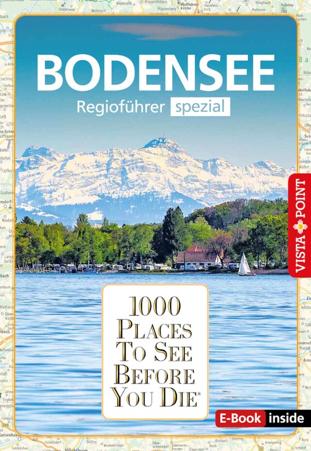 Book cover for 1000 Places To See Before You Die - Bodensee