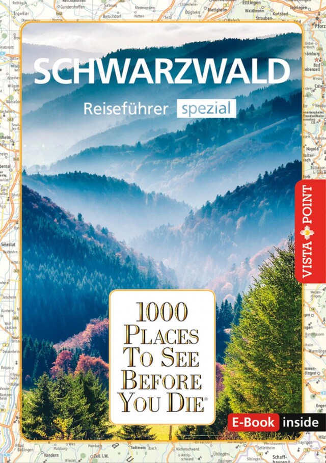 Book cover for 1000 Places To See Before You Die - Schwarzwald