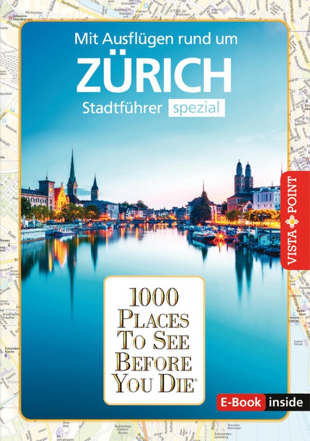 Book cover for 1000 Places To See Before You Die - Zürich