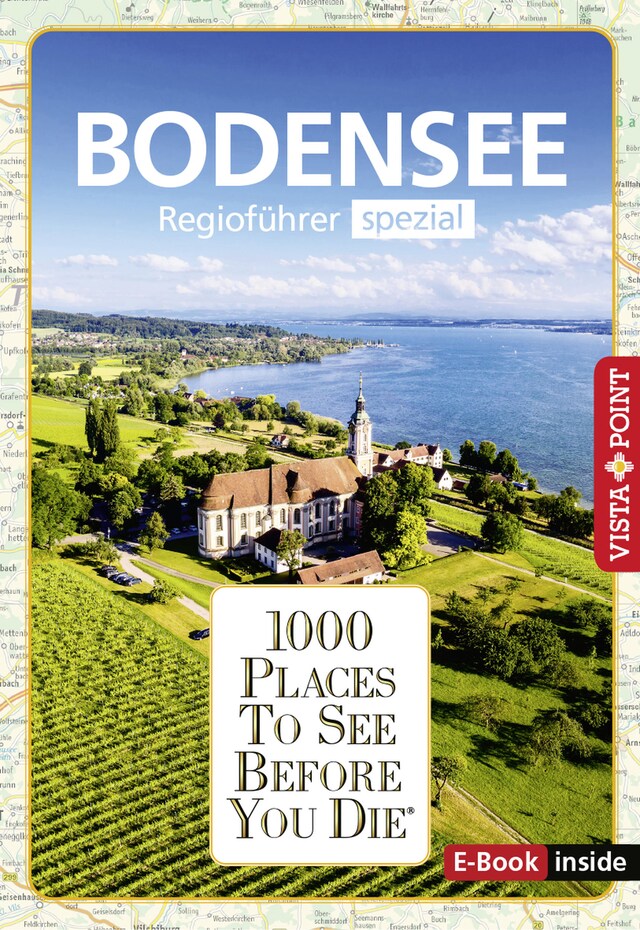 Book cover for 1000 Places To See Before You Die - Bodensee