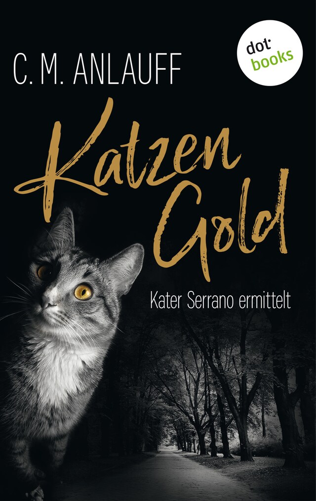 Buchcover für Katzengold: Kater Serrano ermittelt - Band 1