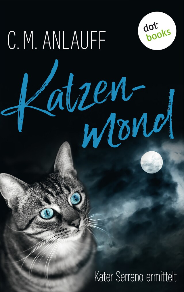 Buchcover für Katzenmond: Kater Serrano ermittelt - Band 2