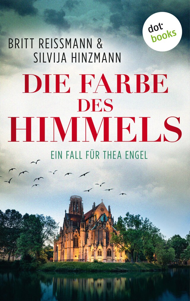 Book cover for Die Farbe des Himmels: Ein Fall für Thea Engel - Band 1