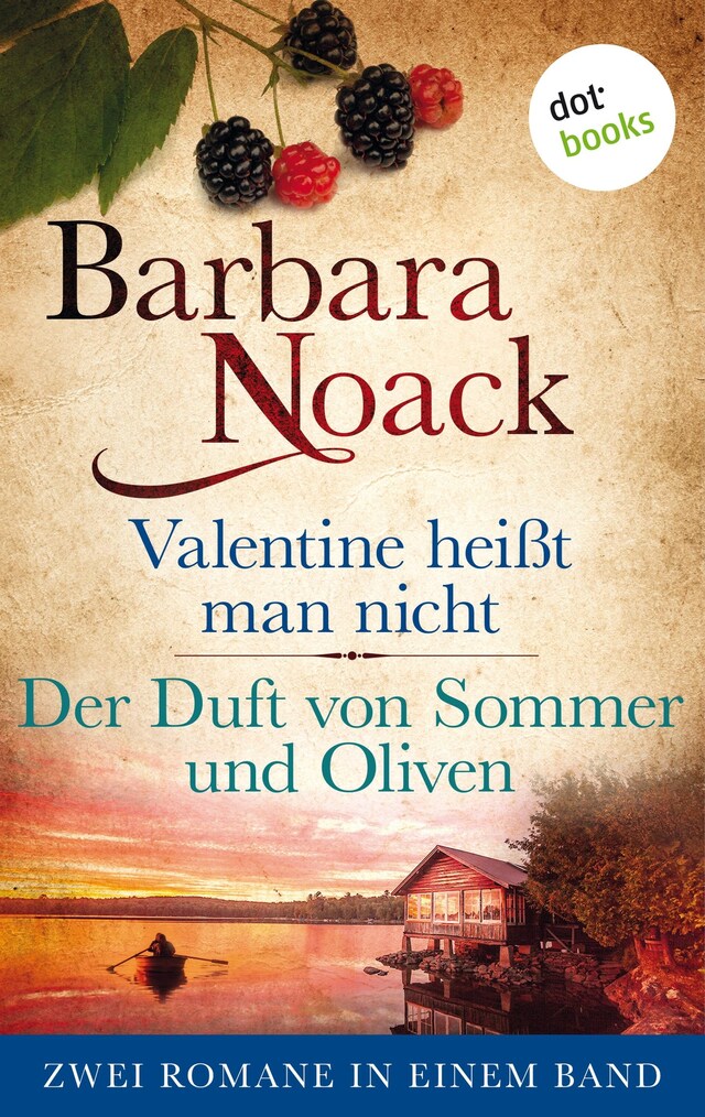 Boekomslag van Valentine heißt man nicht & Der Duft von Sommer und Oliven