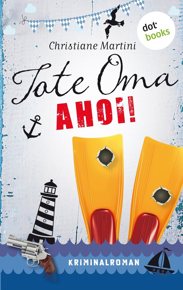 Couverture de livre pour Tote Oma Ahoi!