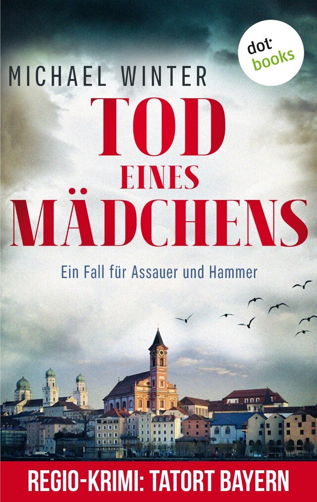 Book cover for Tod eines Mädchens: Ein Fall für Assauer und Hammer - Band 1