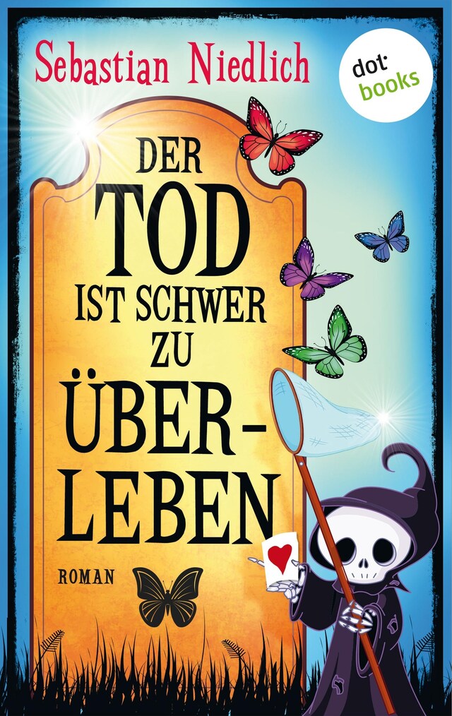 Copertina del libro per Der Tod ist schwer zu überleben