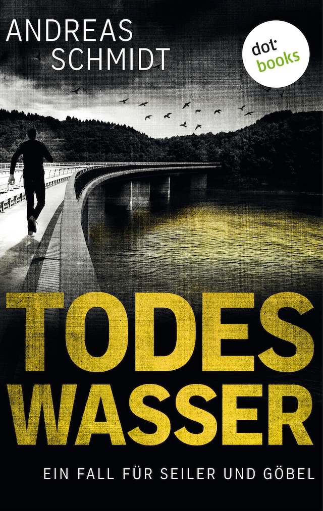 Bokomslag för Todeswasser: Ein Fall für Seiler und Göbel - Zweiter Roman