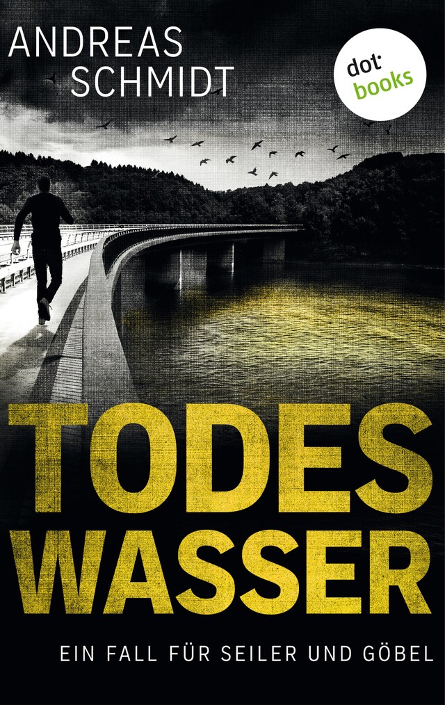 Buchcover für Todeswasser: Ein Fall für Seiler und Göbel - Zweiter Roman