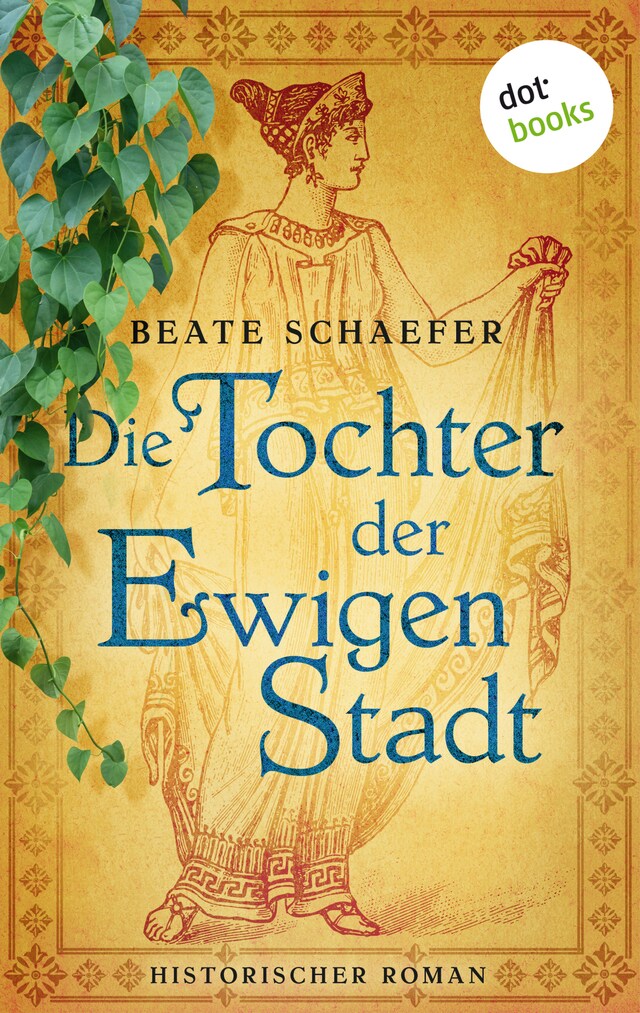 Book cover for Die Tochter der Ewigen Stadt