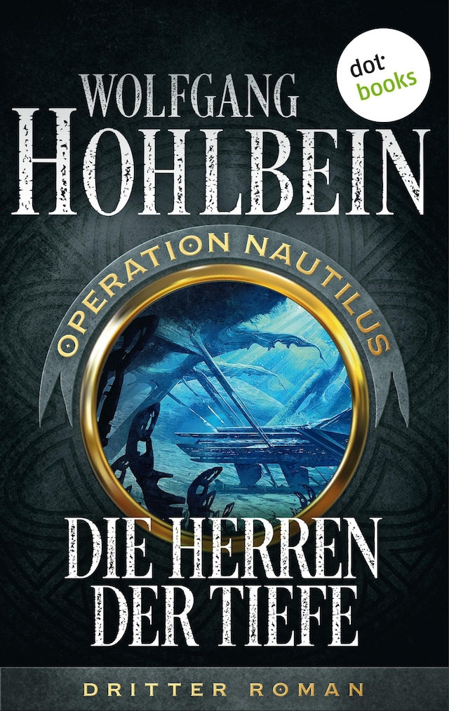 Book cover for Die Herren der Tiefe: Operation Nautilus - Dritter Roman
