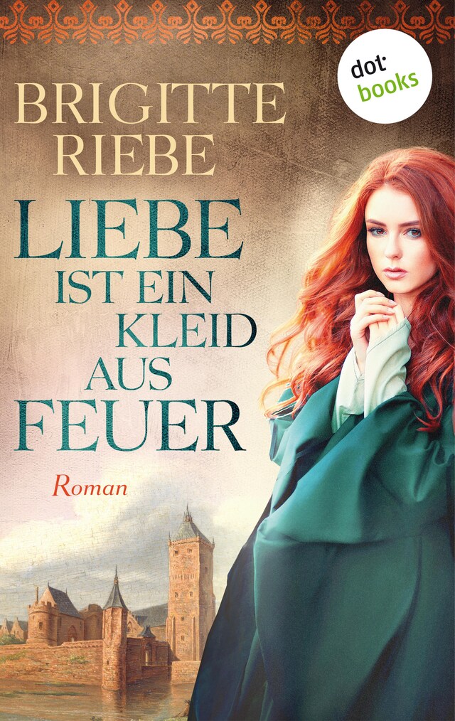 Book cover for Liebe ist ein Kleid aus Feuer