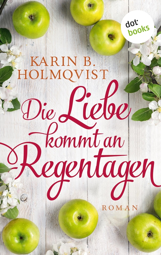 Book cover for Die Liebe kommt an Regentagen