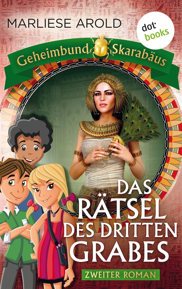Book cover for Geheimbund Skarabäus - Band 2: Das Rätsel des dritten Grabes